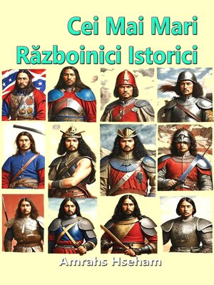 cover image of Cei Mai Mari Războinici Istorici